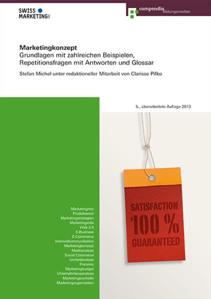 Marketingkonzept: Grundlagen mit zahlreichen Beispielen, Repetitionsfragen mit Antworten und Glossar (Marketing- und Verkaufsfachleute) Law
