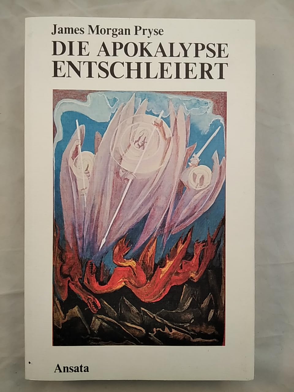 Die Apokalypse entschleiert - als esoterische Interpretation der Einweihung des Johannes (Die Offenbarung des Johannes) Books