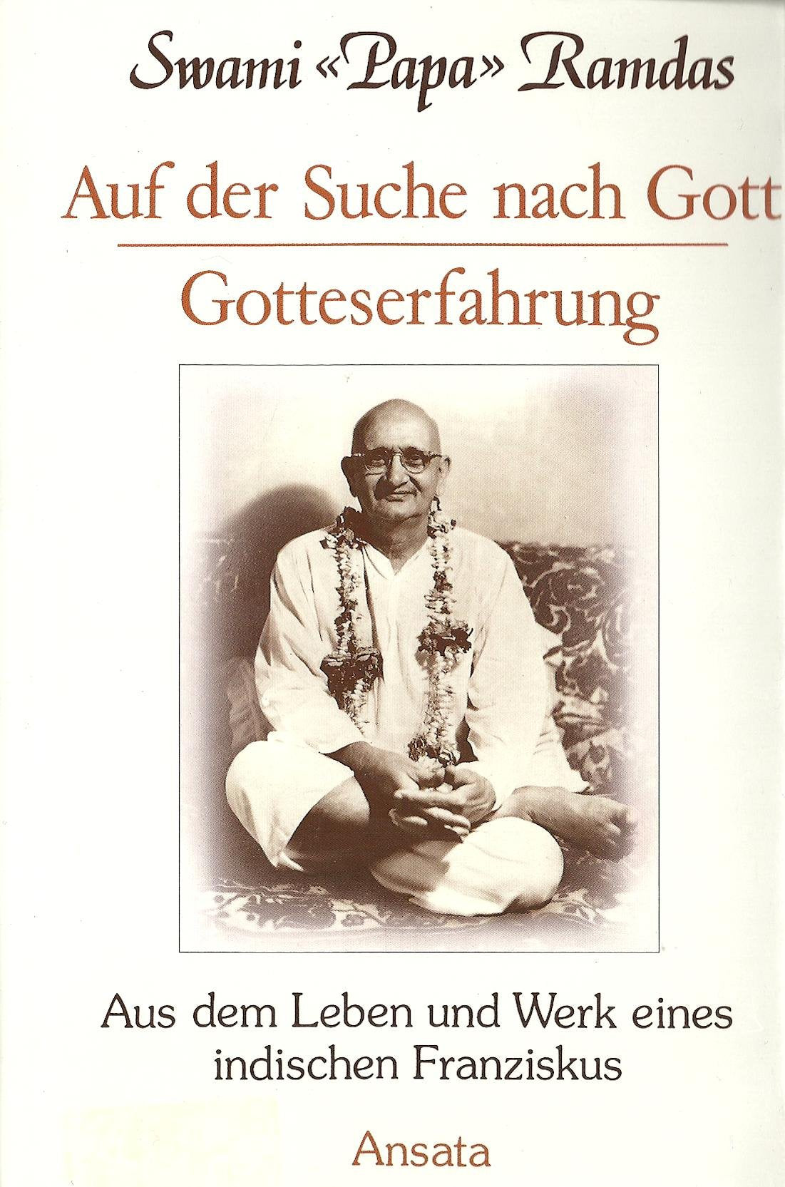 Auf der Suche nach Gott /Gotteserfahrung. Aus dem Leben und Werk eines indischen Franziskus Religion & Esotericism