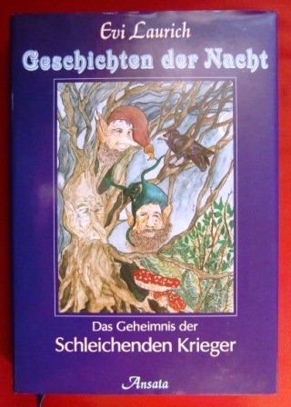 Geschichten der Nacht. Das Geheimnis der Schleichenden Krieger Books