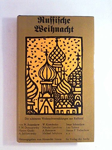 Russische Weihnacht. Weihnachtserzählungen aus Rußland: Die schönsten Weihnachtserzählungen aus Russland. Books