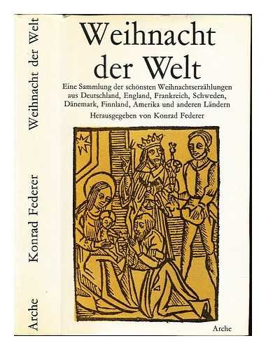 Weihnacht der Welt: Die schönsten Weihnachtserzählungen aus 10 Ländern Books