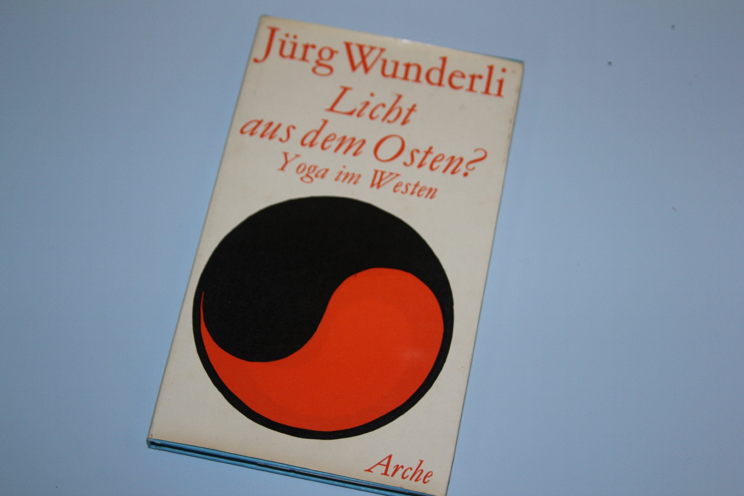Licht aus dem Osten? Yoga im Westen. Aussichten und Grenzen Lifestyle