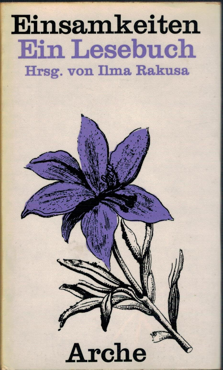 Einsamkeiten.: Lesebuch (Texte von Beckett, Proust bis Sartre, Handke). book