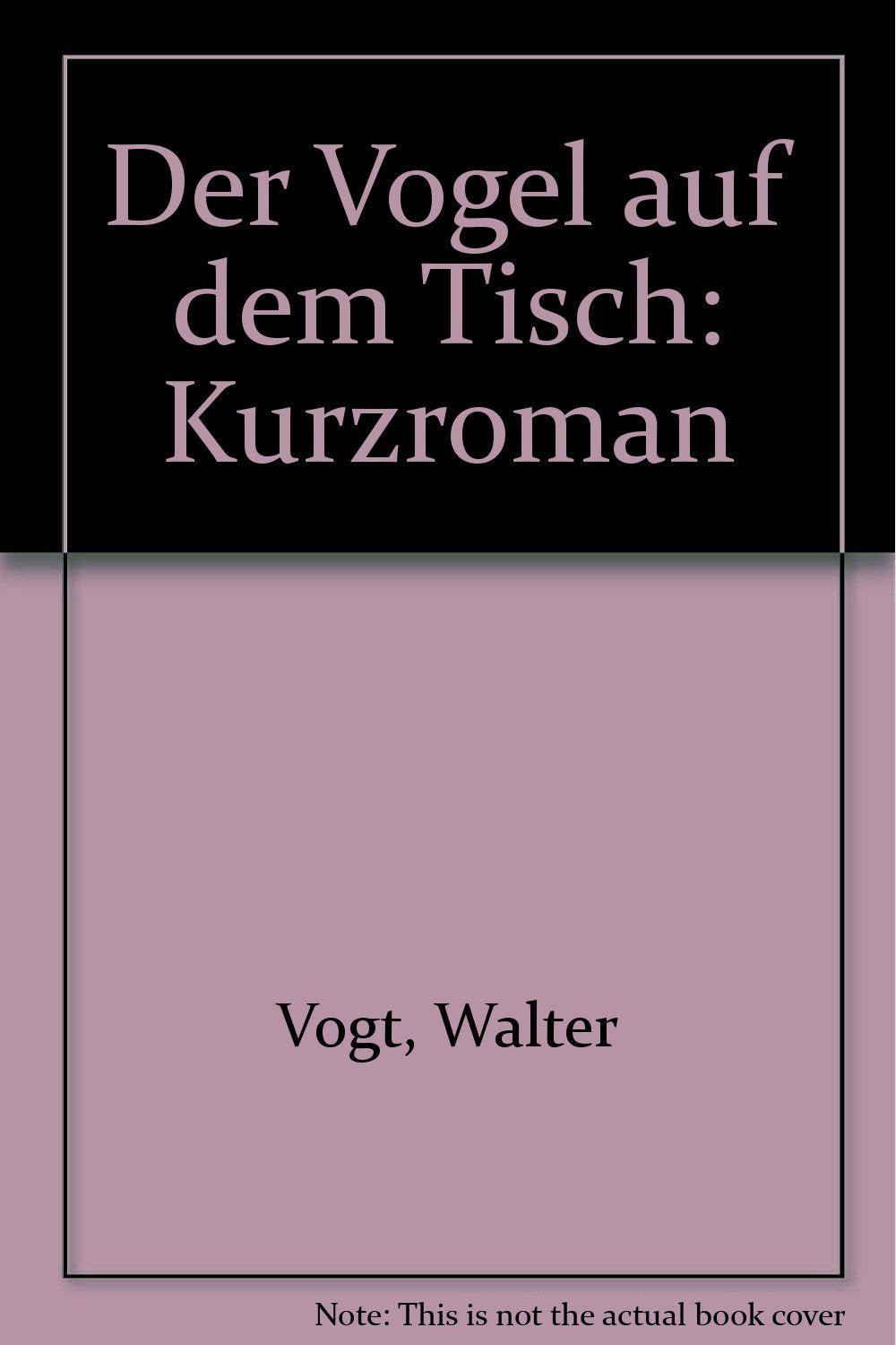 Der Vogel auf dem Tisch. Kurzroman mit einer Zeichnung des Autors und einem Brief an den Verleger. Books