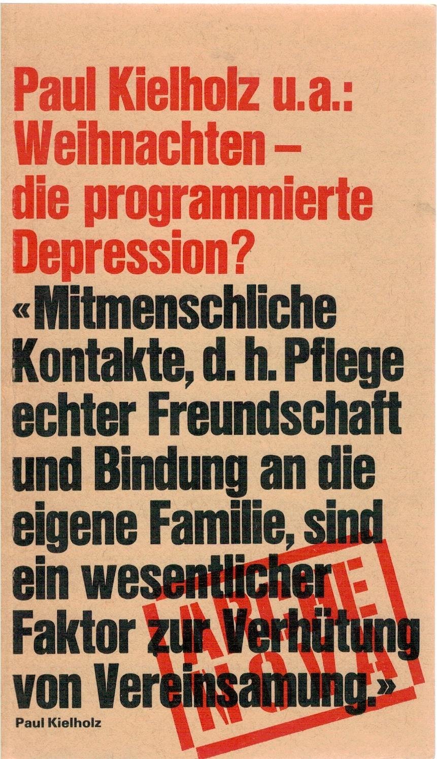Product Image: Weihnachten - die programmierte Depression? (Arche Noah)