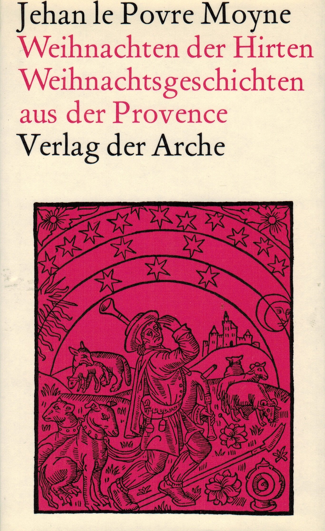 Weihnachten der Hirten- Weihnachtsgeschichten aus der Provence Books
