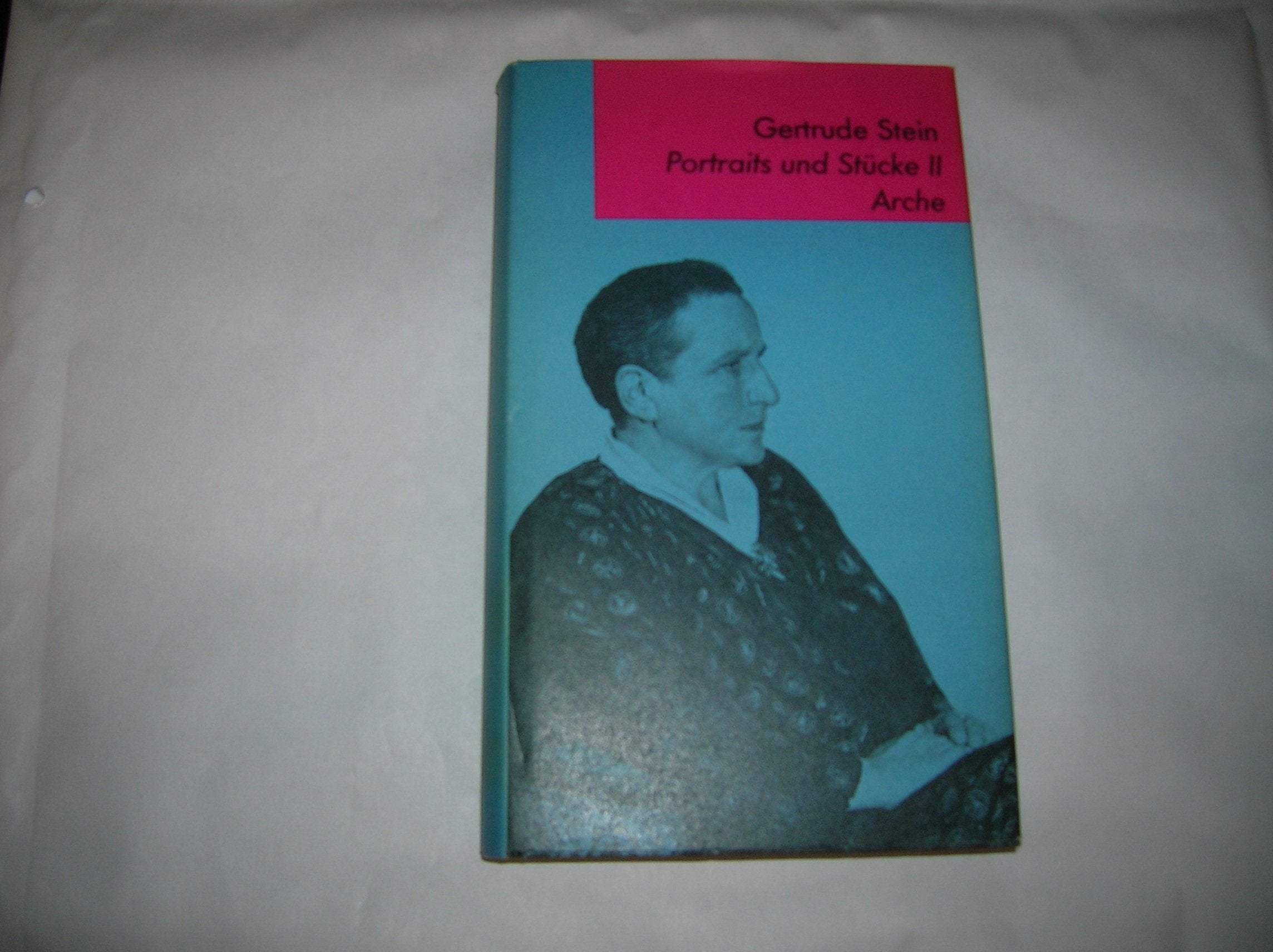 Portraits und Stücke. Geography and Plays Essays & Short Stories
