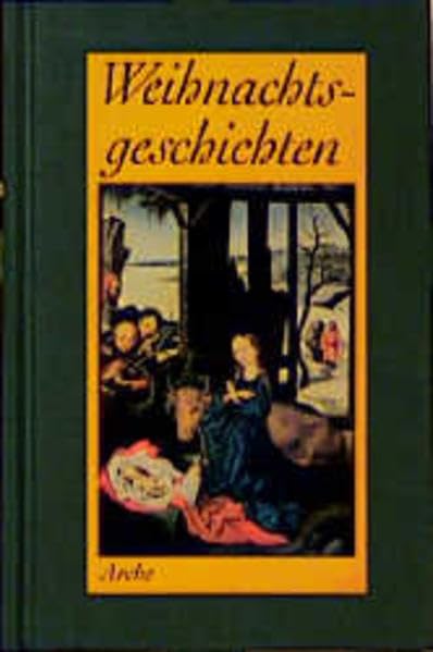 Weihnachtsgeschichten: Altvertraute Weihnachtserzählungen Books