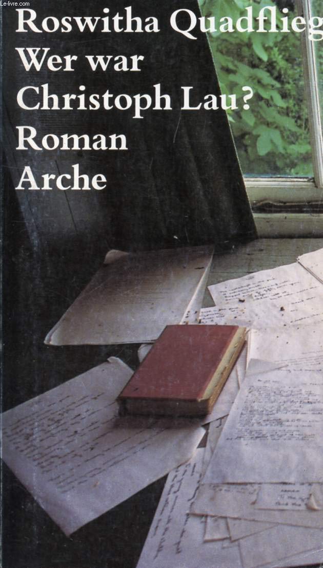 Wer war Christoph Lau?: Roman Fiction