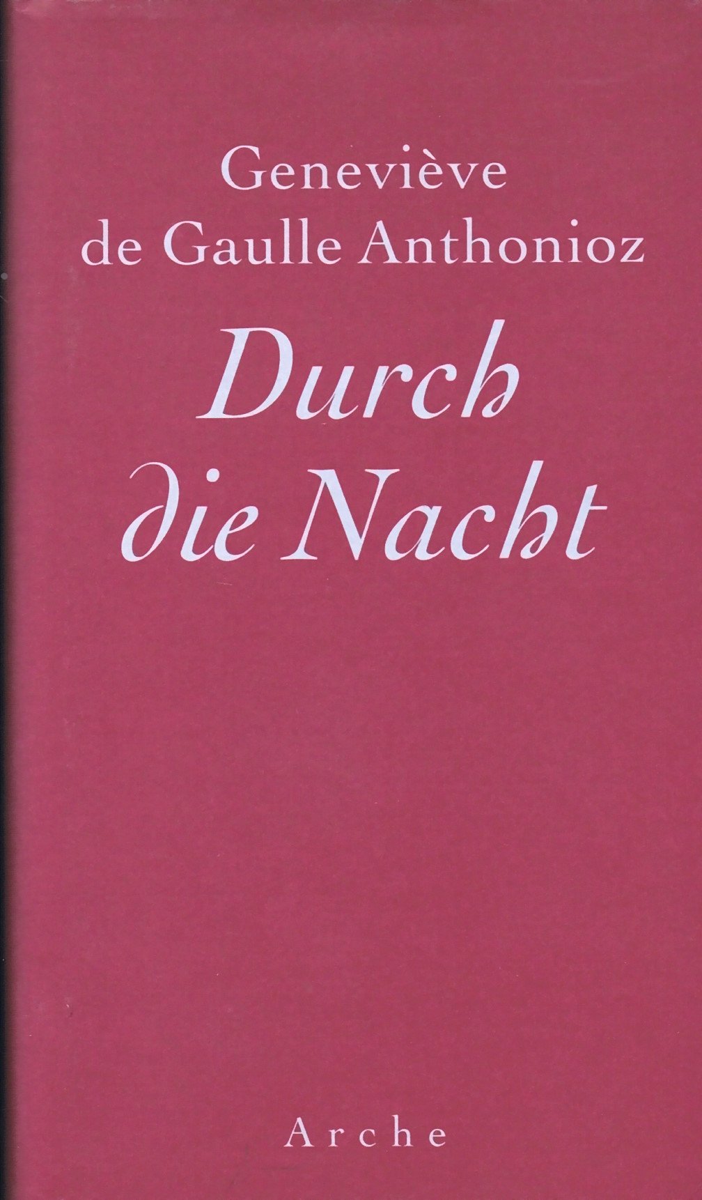 Durch die Nacht Contemporary literature