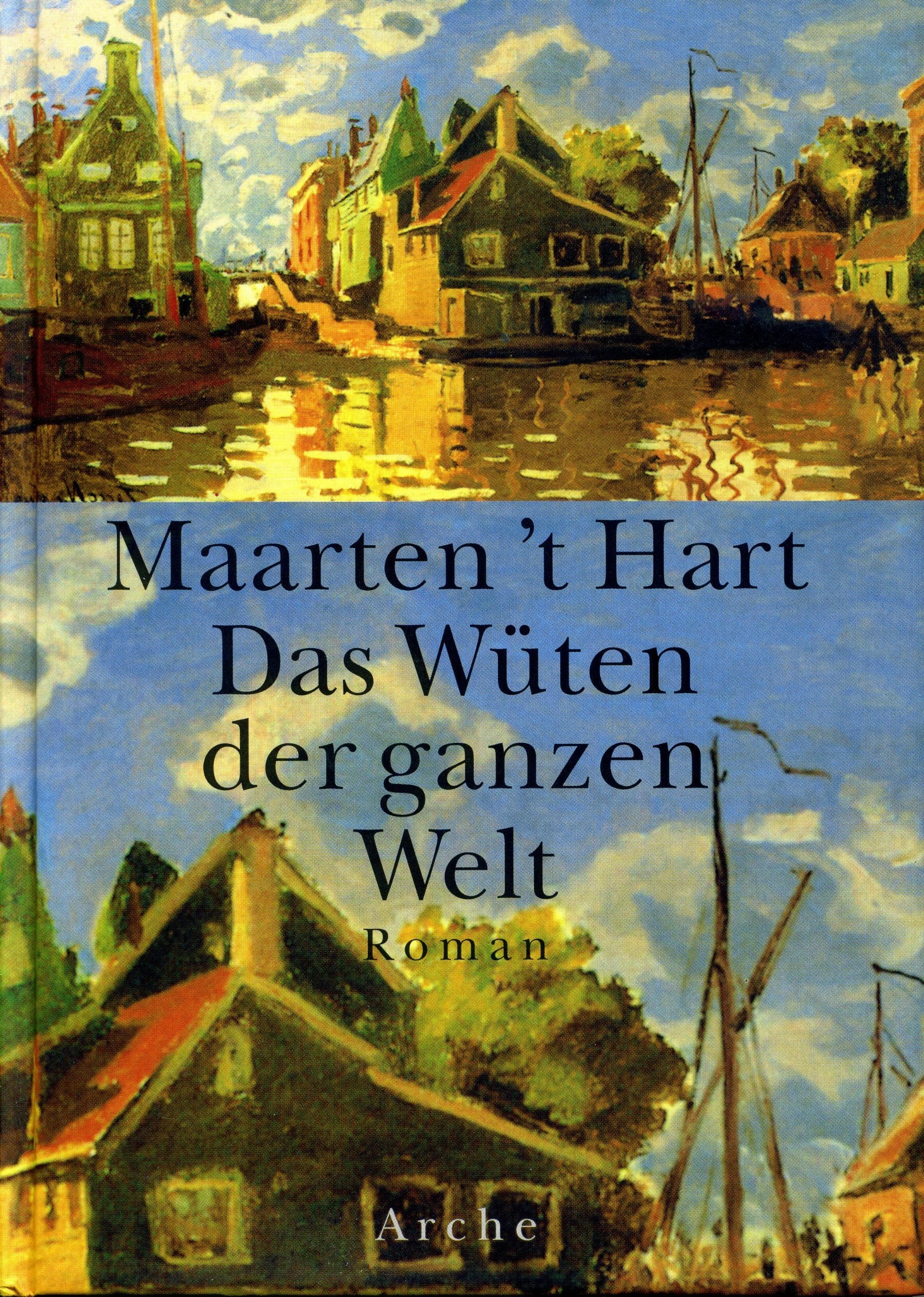 Das Wüten der ganzen Welt Contemporary literature