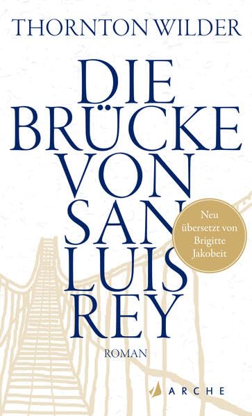 Die Brücke von San Luis Rey Classics