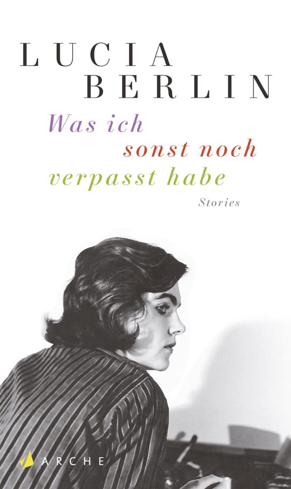 Was ich sonst noch verpasst habe Essays & Short Stories