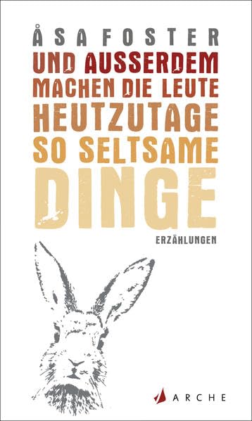 Und außerdem machen die Leute heutzutage so seltsame Dinge book