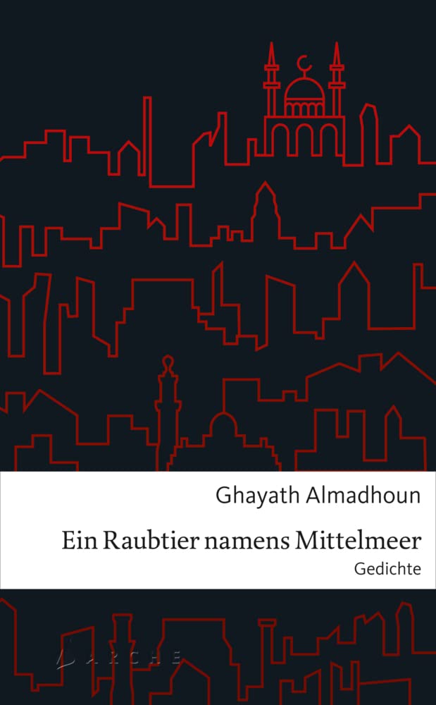 Ein Raubtier namens Mittelmeer: Gedichte Contemporary literature
