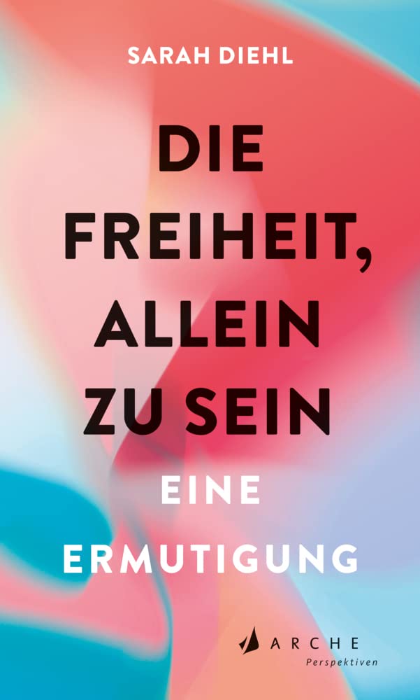 Die Freiheit, allein zu sein Books