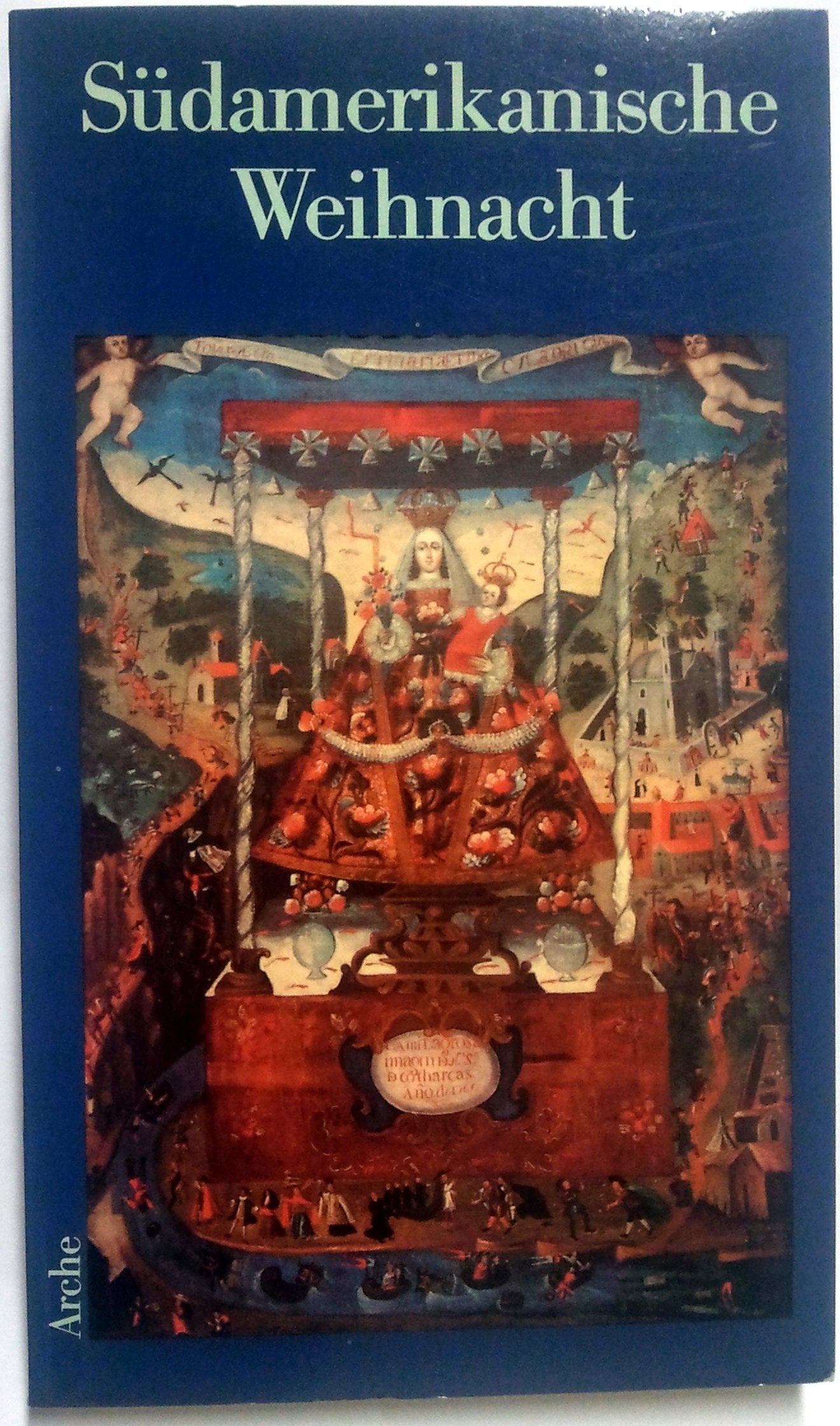 Südamerikanische Weihnacht: Die schönsten Weihnachtserzählungen aus Bolivien, Brasilien, Chile, Peru, Uruguay, Venezuela u.a Books