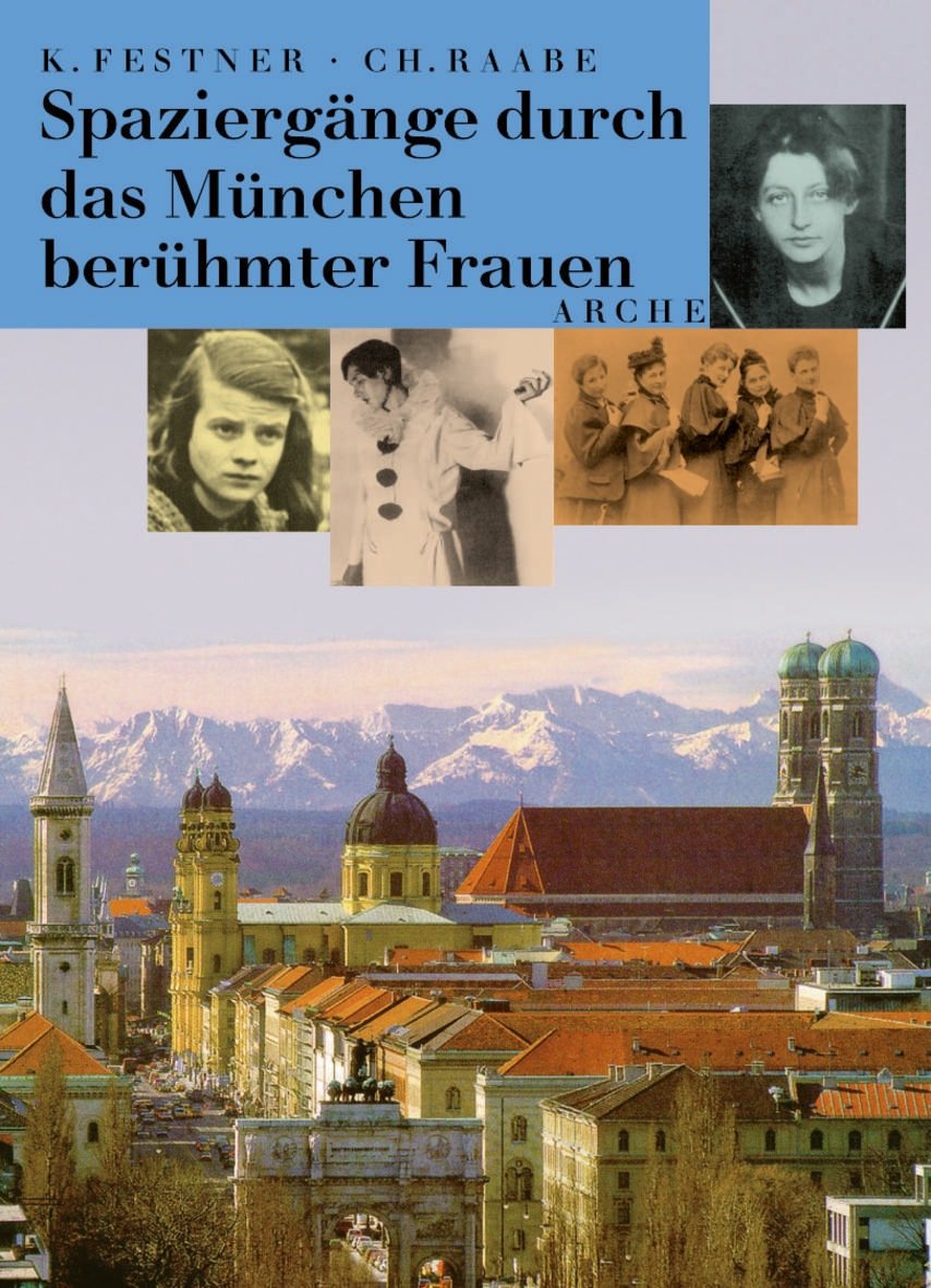 Spaziergänge durch das München berühmter Frauen Leisure, Home & Garden