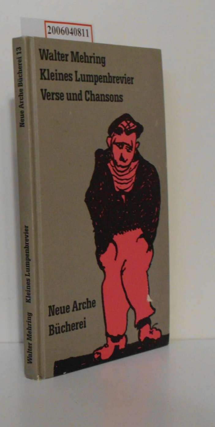 Kleines Lumpenbrevier: Verse und Chansons. Mit unveröffentlichten Mehring-Briefen: 13 book