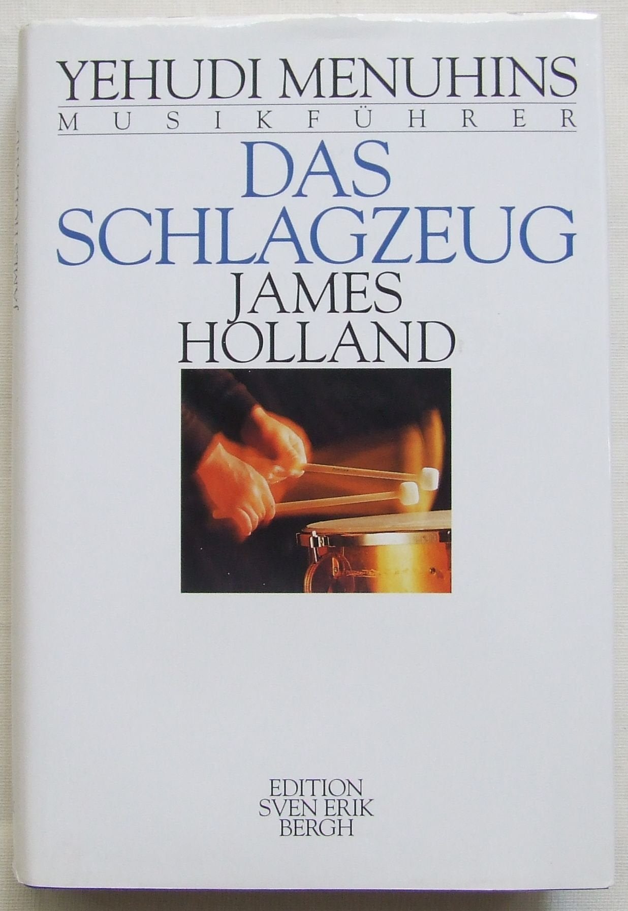 Yehudi Menuhins Musikführer 5. Das Schlagzeug Pop culture