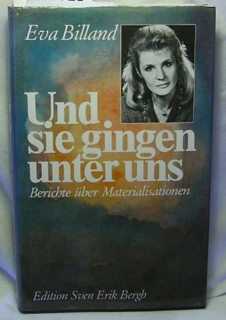 Product Image: Und sie gingen unter uns. Berichte über Materialisationen