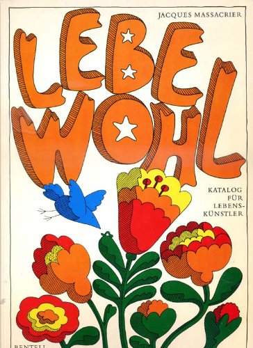 Lebe wohl. Katalog für Lebenskünstler Books