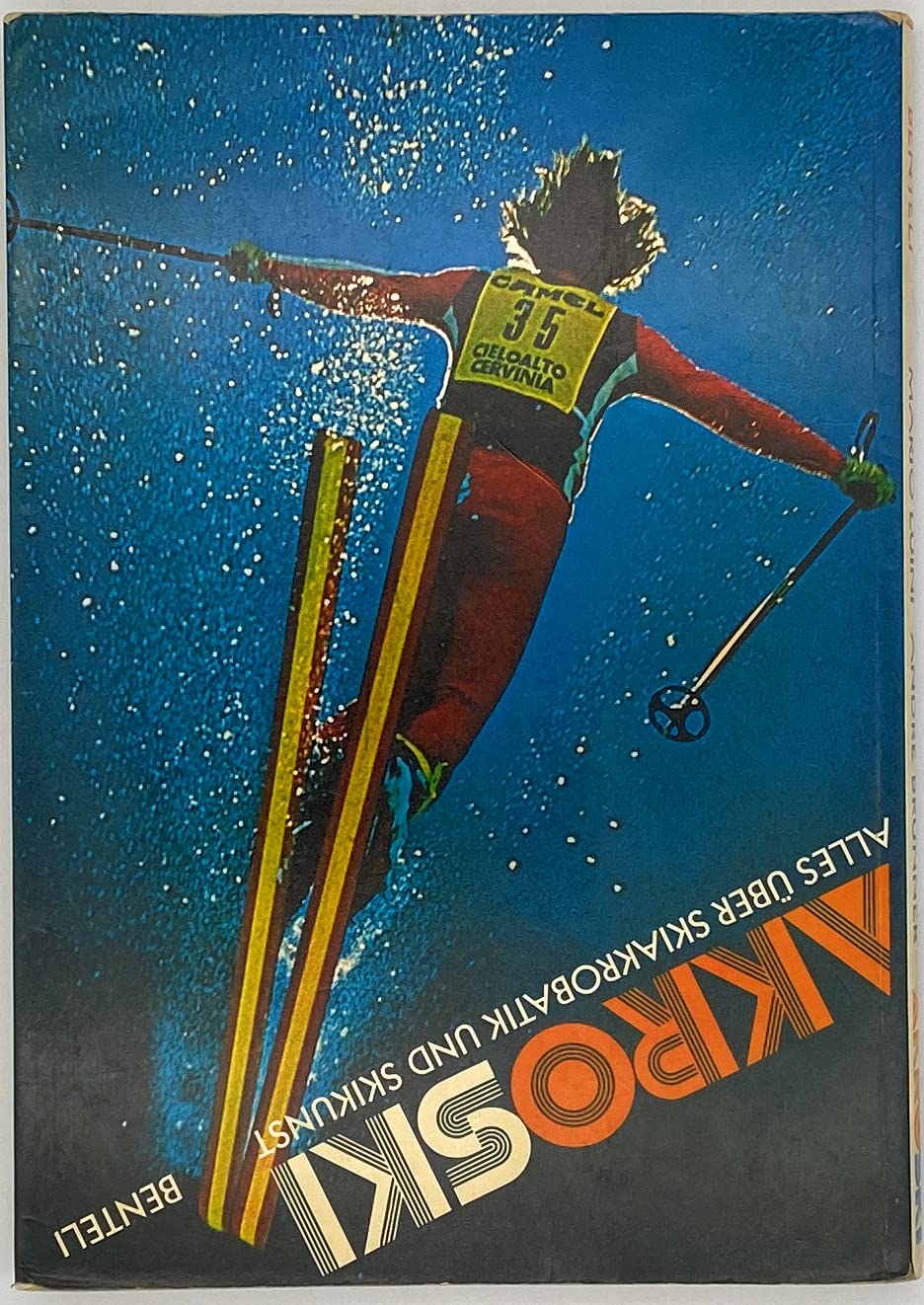 Akroski. Alles über Skiakrobatik und Skikunst Travel