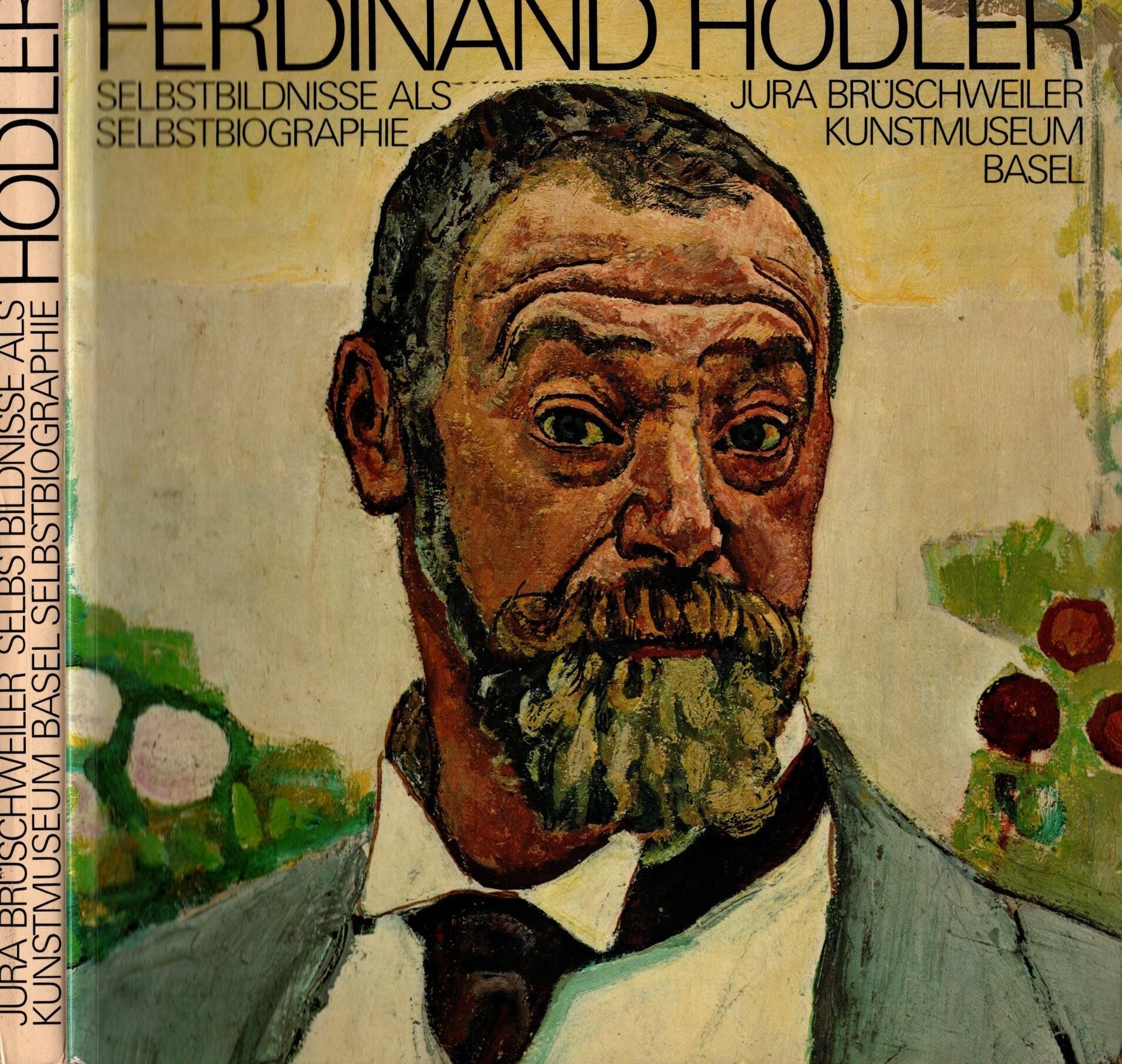 Ferdinand Hodler. Selbstbildnisse als Selbstbiographie. (Hodler-Publikation 2). Memories