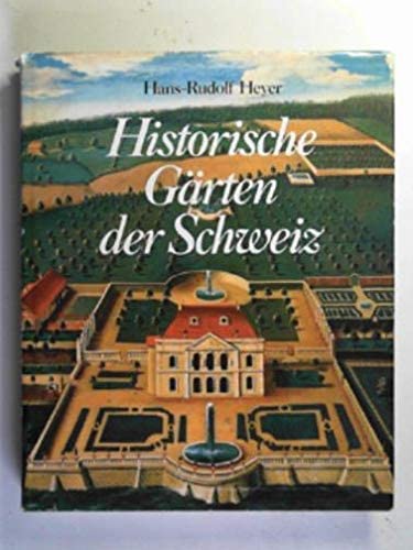Historische Gärten der Schweiz. Die Entwicklung vom Mittelalter bis zur Gegenwart. Books