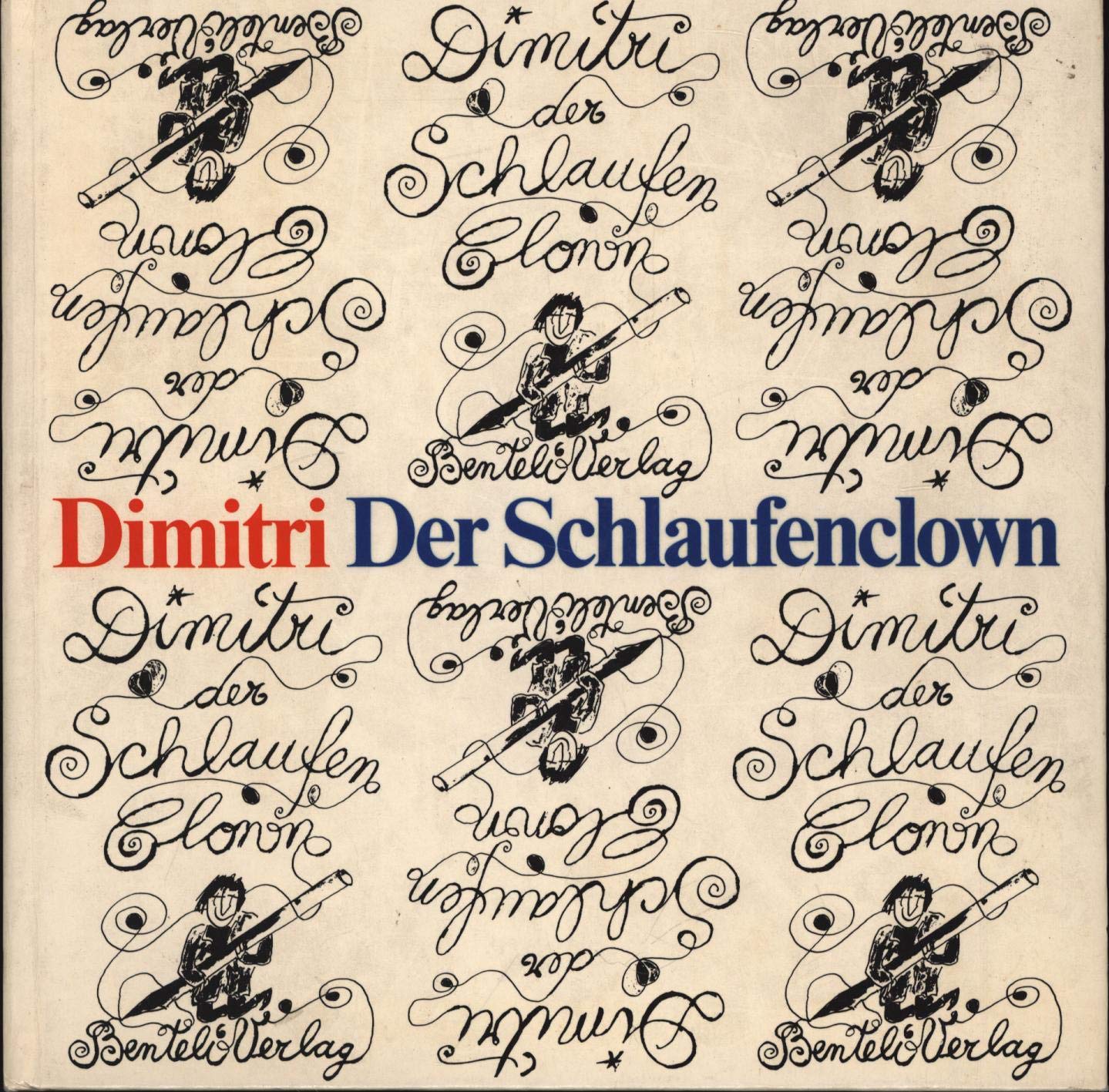 Dimitri der Schlaufenclown. 81 Geschichten und Erzählungen Books
