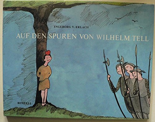 Auf den Spuren von Wilhelm Tell Books