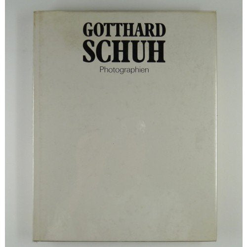 Gotthard Schuh. Photographien 1929-1963 Film, Art & Culture