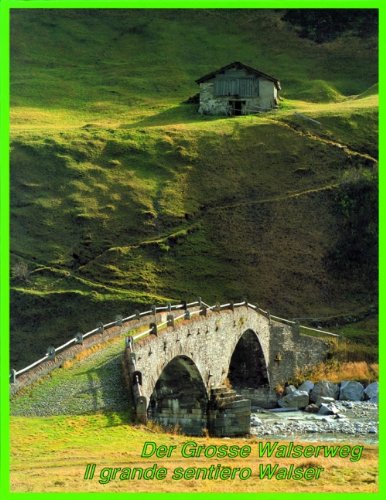 Der Grosse Walserweg. Il grande sentiero walser Film, Art & Culture