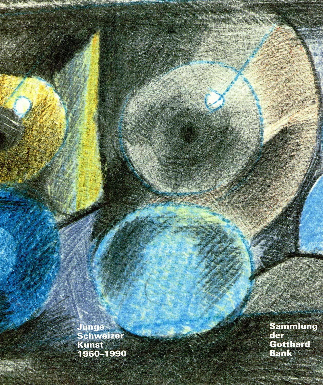 Junge Schweizer Kunst 1960-1990. Sammlung der Gotthard Bank Film, Art & Culture