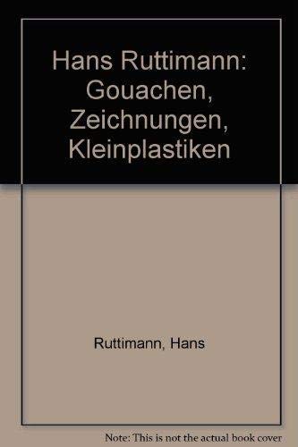 Gouachen, Zeichnungen, Kleinplastiken: Katalog zur Ausstellung in der Galerie Wagerad, Münsingen Books