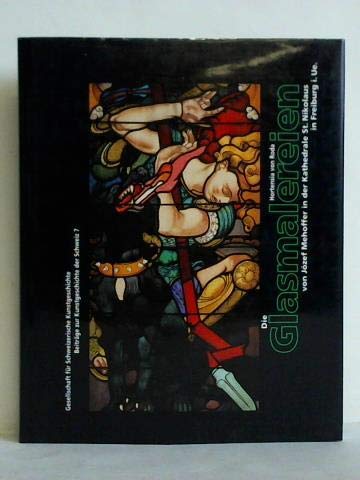Die Glasfenster der Kathedrale St. Nikolaus in Freiburg i. Ue.. Jozef Mehoffers Lebenswerk (1895-1936) Film, Art & Culture