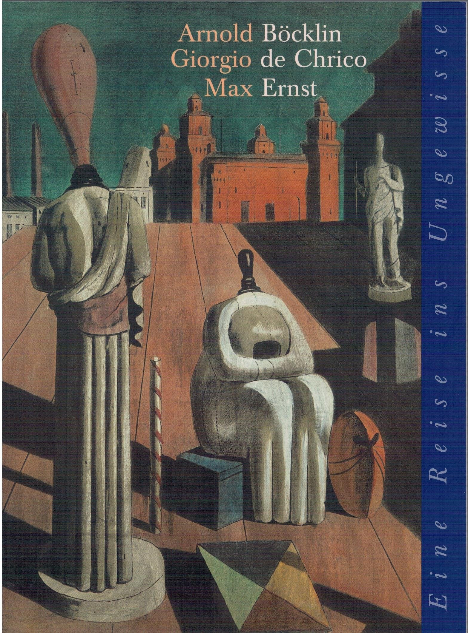 Arnold Böcklin, Giorgio de Chirico, Max Ernst - Eine Reise ins Ungewisse Film, Art & Culture