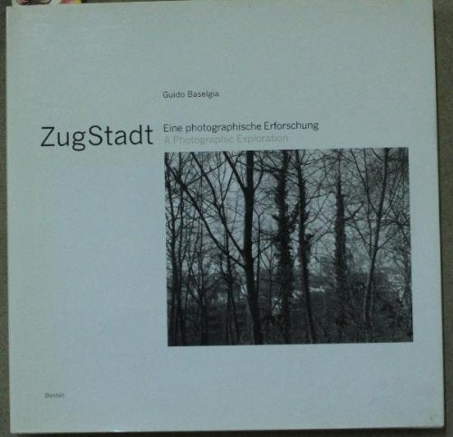ZugStadt : eine photographische Erforschung Books