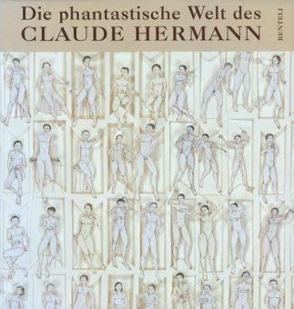 Die phantastische Welt des Claude Hermann: Monographie Film, Art & Culture