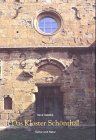 Das Kloster Schönthal: Kultur und Natur: Kultur und Natur. Mit Beitr. v. Hans R. Hofer u. Samuel Blattner Film, Art & Culture