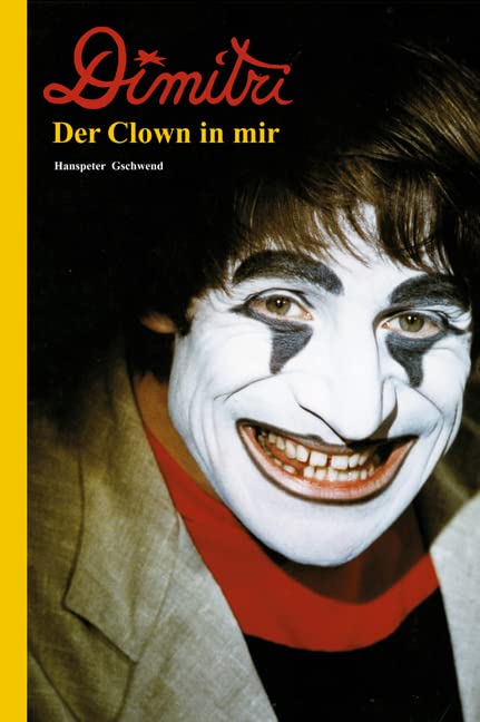 Dimitri - Der Clown in mir: Autobiographie mit fremder Feder Pop culture