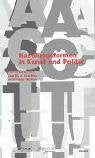 ACT!: Handlungsformen in Kunst und Politik: Beiträge d. Symposiums im ZKM Karlsruhe im Kornhausforum Bern, 2003 Film, Art & Culture