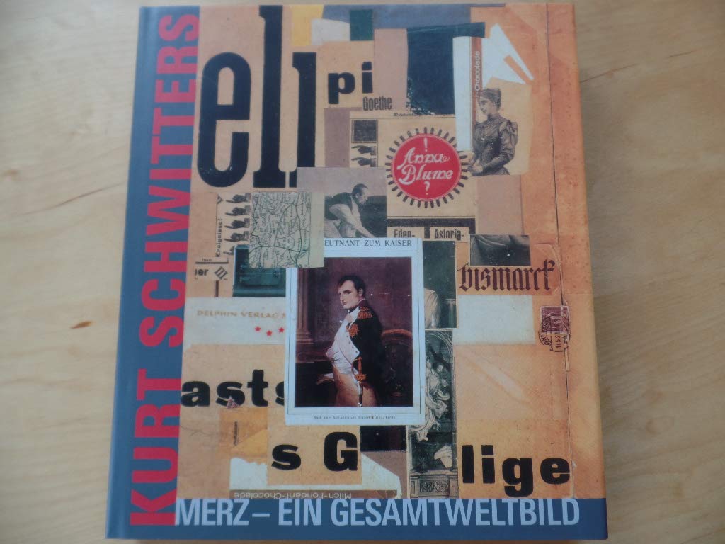 Kurt Schwitters. MERZ - ein Gesamtweltbild: Katalog zur Ausstellung im Museum Tinguely, Basel 1. Mai - 22. August 2004 Film, Art & Culture