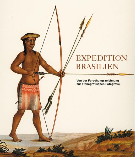 Expedition Brasilien: Von der Forschungszeichnung zur ethnografischen Fotografie Film, Art & Culture