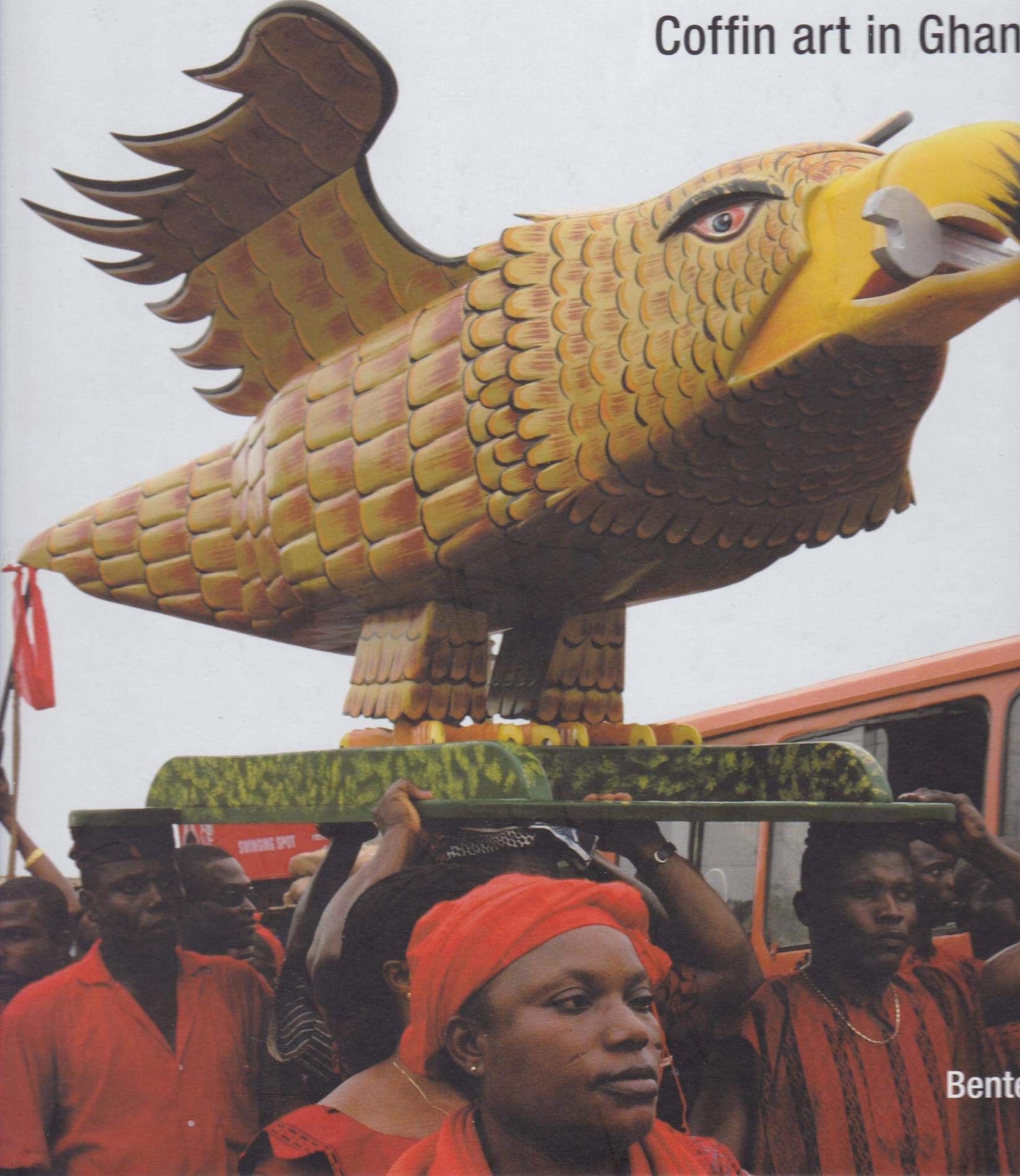 The Buried Treasures of the Ga: Coffin Art from Ghana: Coffin art in Ghana Leisure, Home & Garden