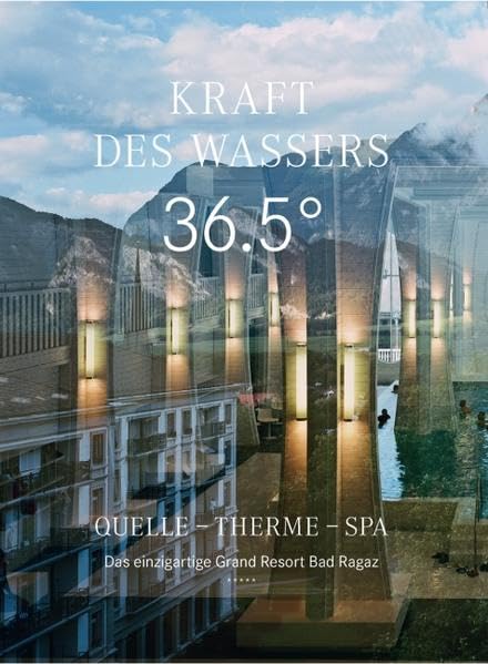 Kraft des Wassers. 36.5°: Quelle - Therme - Spa. Das einzigartige Grand Resort Bad Ragaz Film, Art & Culture