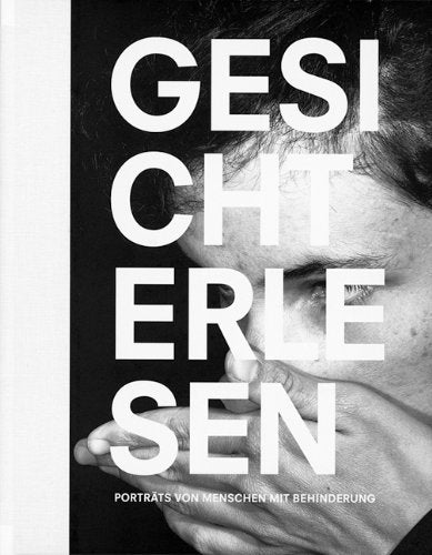 Gesichterlesen: Porträt von Menschen mit Behinderung book