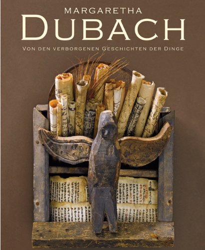 Margaretha Dubach. Von den verborgenen Geschichten der Dinge Books