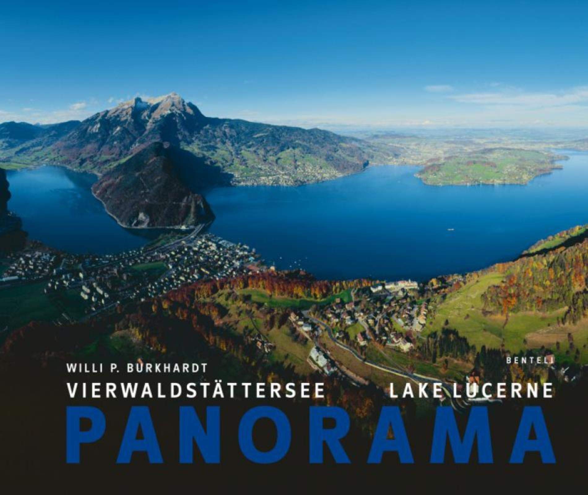 Panorama: Vierwaldstättersee - Lake Lucerne. Allemand/Anglais book